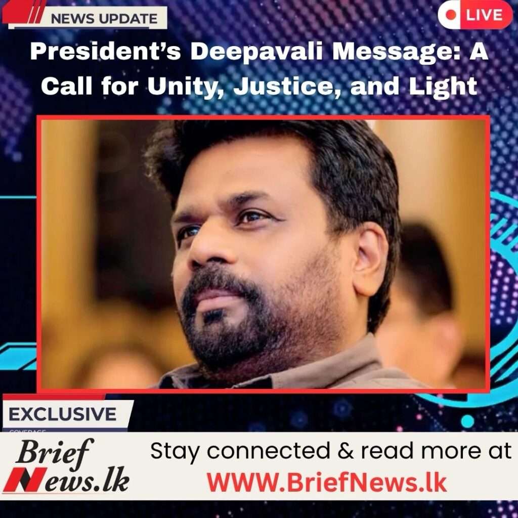 President’s Deepavali Message: A Call for Unity, Justice, and Light