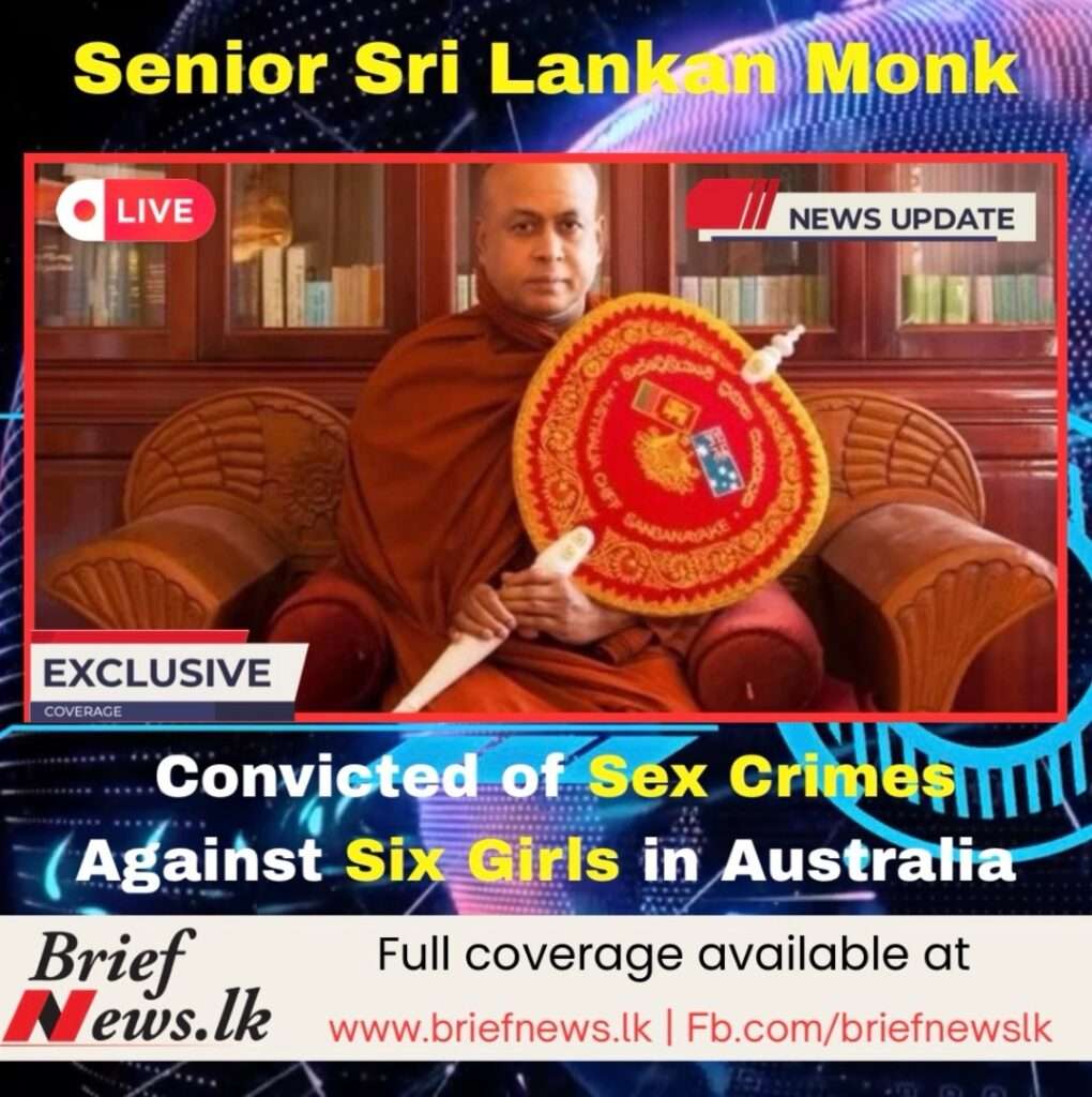 Senior Sri Lankan Monk Convicted of Sex Crimes Against Six Girls in Australia