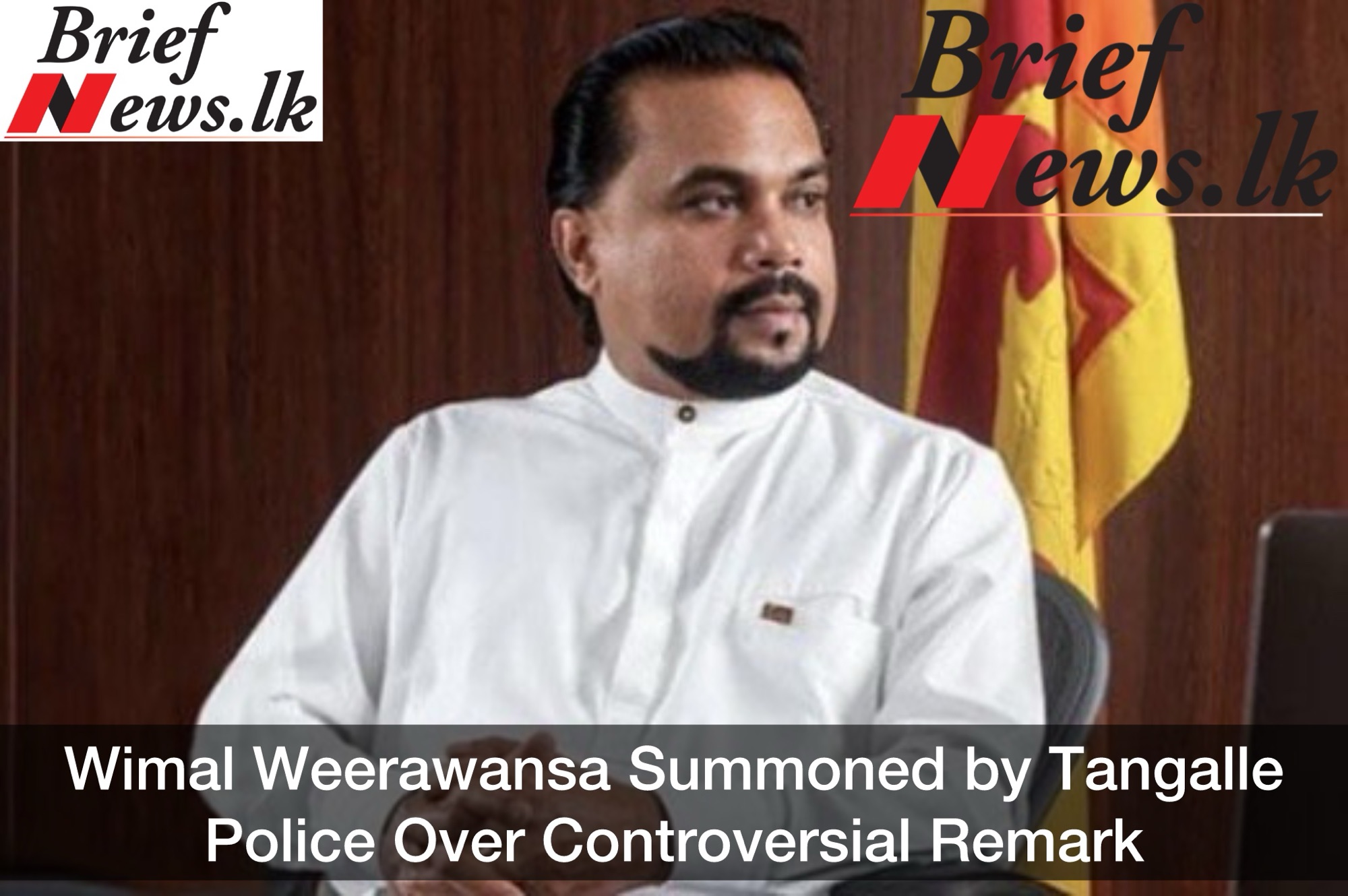Wimal Weerawansa Summoned by Tangalle Police Over Controversial Remark